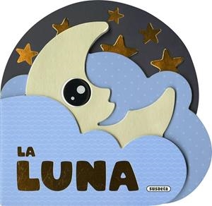 La luna | 9788411969352 | Susaeta Ediciones | Librería Castillón - Comprar libros online Aragón, Barbastro