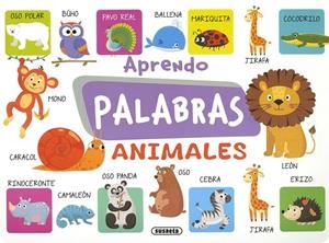 Aprendo palabras. Animales | 9788410843141 | Susaeta Ediciones | Librería Castillón - Comprar libros online Aragón, Barbastro