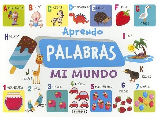 Aprendo palabras. Mi mundo | 9788410843158 | Susaeta Ediciones | Librería Castillón - Comprar libros online Aragón, Barbastro
