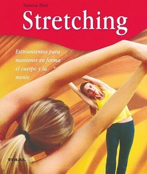 Stretching | 9788430556847 | Bin, Vanesa | Librería Castillón - Comprar libros online Aragón, Barbastro