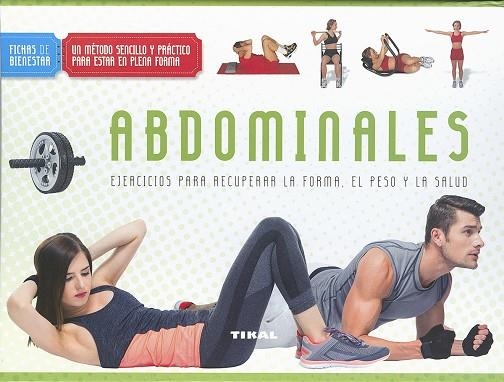 Abdominales. Ejercicios para recuperar la forma, el peso y la salud | 9788499282268 | Maccadanza, Roberto | Librería Castillón - Comprar libros online Aragón, Barbastro