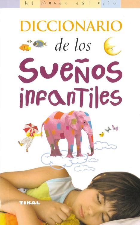 Diccionario de los sueños infantiles | 9788430545759 | Librería Castillón - Comprar libros online Aragón, Barbastro