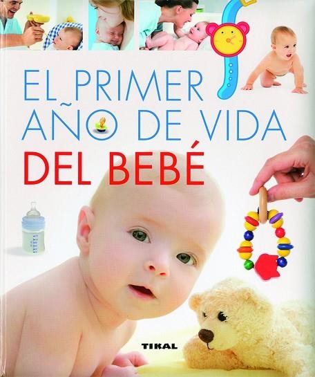 El primer año de vida del bebé | 9788499282916 | Ruiz, Yolanda | Librería Castillón - Comprar libros online Aragón, Barbastro