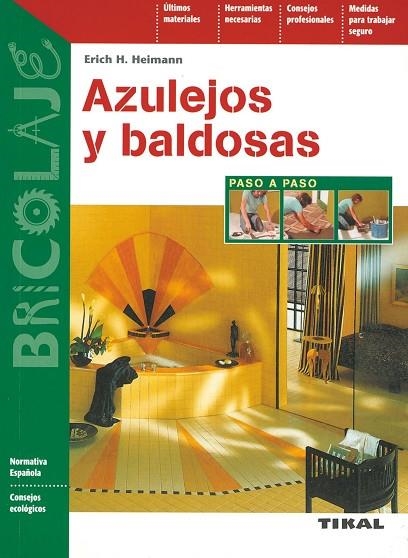 Azulejos y baldosas | 9788430531059 | Heimann, Erich H | Librería Castillón - Comprar libros online Aragón, Barbastro