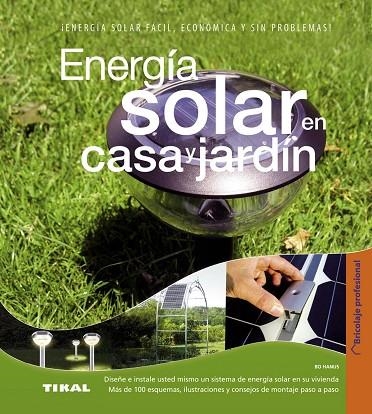 Energía solar en casa y jardín | 9788499281612 | Hanus, Bo | Librería Castillón - Comprar libros online Aragón, Barbastro