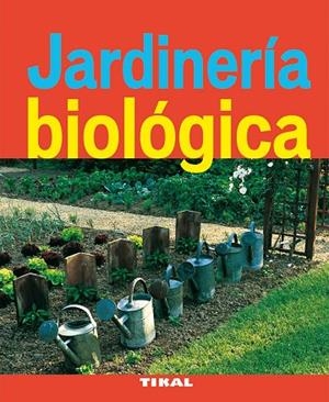 Jardinería biológica | 9788492678921 | Beauvais, Michel | Librería Castillón - Comprar libros online Aragón, Barbastro