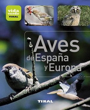 Aves de España y Europa | 9788499281407 | Librería Castillón - Comprar libros online Aragón, Barbastro