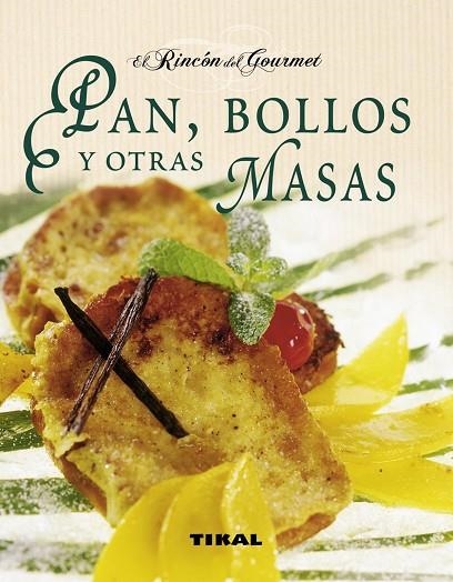 Pan, bollos y otras masas | 9788499281155 | Biest, Marie Massiet du | Librería Castillón - Comprar libros online Aragón, Barbastro