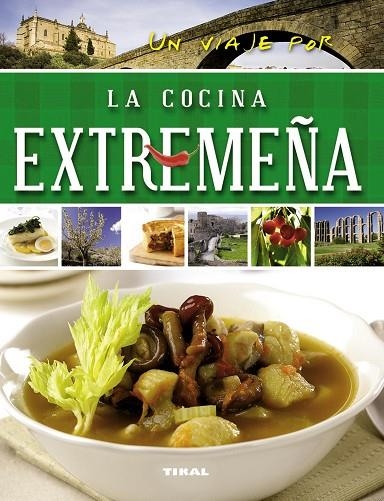 Un viaje por la cocina extremeña | 9788499282688 | Susaeta, Equipo | Librería Castillón - Comprar libros online Aragón, Barbastro