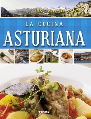 Un viaje por la cocina asturiana | 9788499283371 | Susaeta, Equipo | Librería Castillón - Comprar libros online Aragón, Barbastro