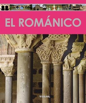 El románico | 9788499284477 | Fernández, Agustín | Librería Castillón - Comprar libros online Aragón, Barbastro