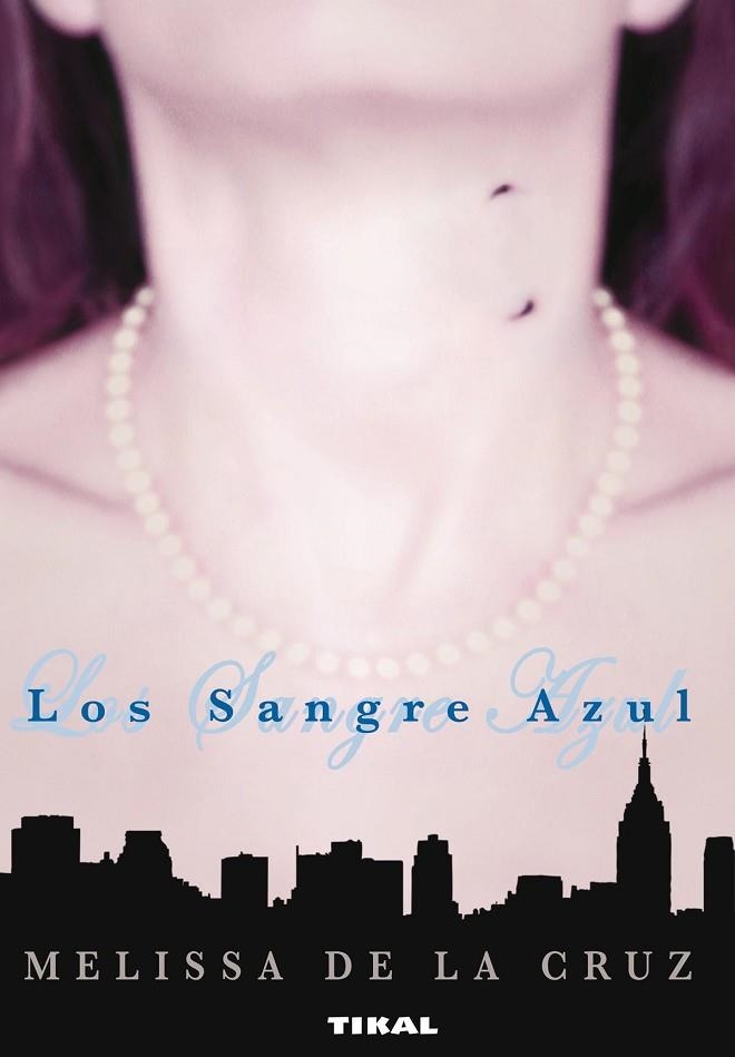 Los Sangre Azul | 9788492678563 | De la Cruz, Melissa | Librería Castillón - Comprar libros online Aragón, Barbastro