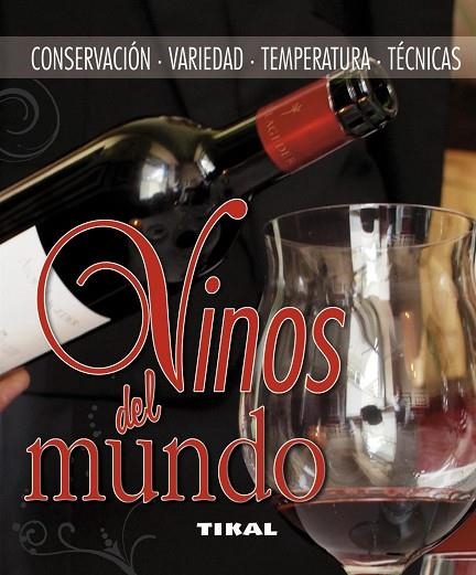 Vinos del mundo | 9788499280813 | Stuart, Walson | Librería Castillón - Comprar libros online Aragón, Barbastro