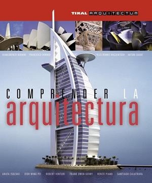 Comprender la arquitectura | 9788499280998 | Bussagli, Marco | Librería Castillón - Comprar libros online Aragón, Barbastro