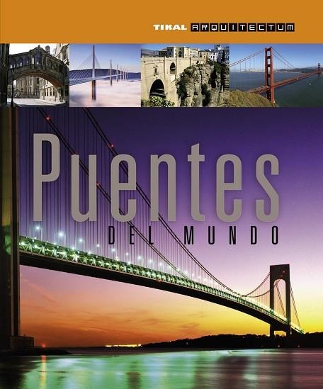 Puentes del mundo | 9788499281032 | Locke, Tim | Librería Castillón - Comprar libros online Aragón, Barbastro