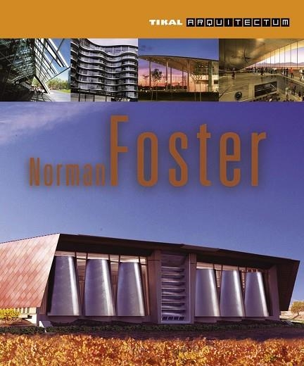 Norman Foster | 9788499281780 | Vigué, Jordi | Librería Castillón - Comprar libros online Aragón, Barbastro
