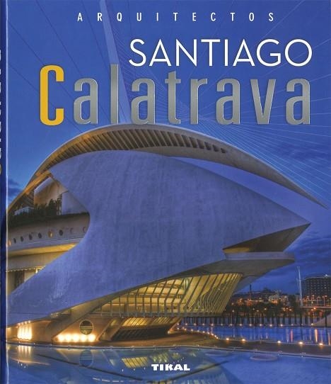 Santiago Calatrava | 9788499285252 | Tzonis, Alexander | Librería Castillón - Comprar libros online Aragón, Barbastro