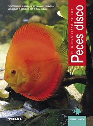 Peces disco | 9788430582099 | Hirsch, Herbert | Librería Castillón - Comprar libros online Aragón, Barbastro