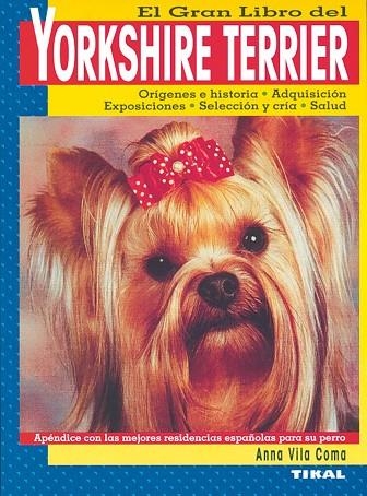 Yorkshire terrier | 9788430531547 | Vila Coma, Anna | Librería Castillón - Comprar libros online Aragón, Barbastro