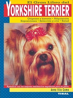 Yorkshire terrier | 9788430531547 | Vila Coma, Anna | Librería Castillón - Comprar libros online Aragón, Barbastro