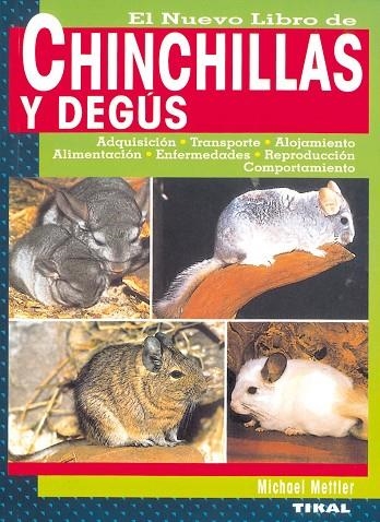 Chinchillas y degús | 9788430533855 | Mettler, Michael | Librería Castillón - Comprar libros online Aragón, Barbastro