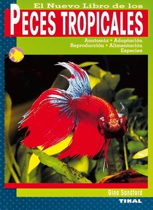 Peces tropicales | 9788430538645 | Sandford, Gina | Librería Castillón - Comprar libros online Aragón, Barbastro