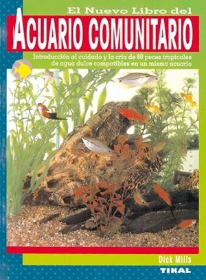 Acuario comunitario | 9788430556830 | Mills, Dick | Librería Castillón - Comprar libros online Aragón, Barbastro