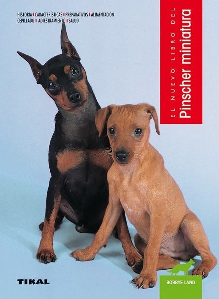 Pinscher miniatura | 9788499284361 | Land, Bobbye | Librería Castillón - Comprar libros online Aragón, Barbastro