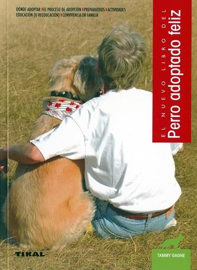 Perro adoptado feliz | 9788499284637 | Gagne, Tammy | Librería Castillón - Comprar libros online Aragón, Barbastro