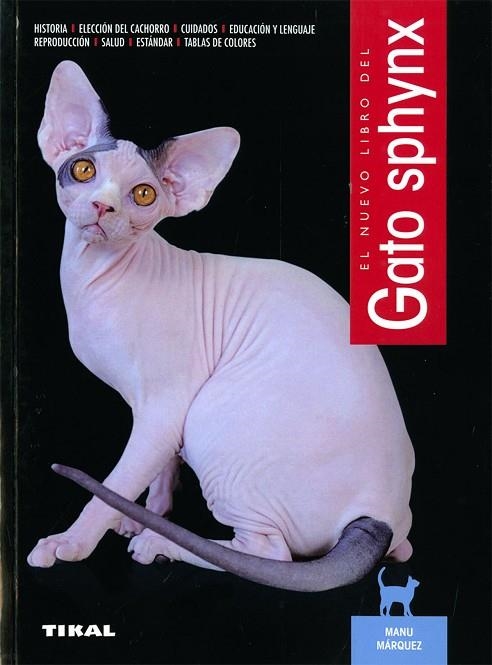 El gato sphynx | 9788499285047 | Márquez Mancebo, Manuel | Librería Castillón - Comprar libros online Aragón, Barbastro