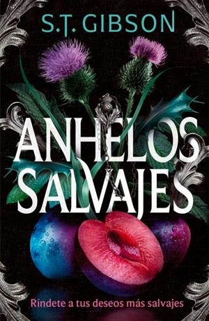 Anhelos salvajes | 9788415955337 | Gibson, S. T. | Librería Castillón - Comprar libros online Aragón, Barbastro