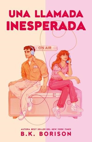 Una llamada inesperada | 9788410391376 | Borison, B.K. | Librería Castillón - Comprar libros online Aragón, Barbastro