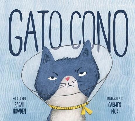 Gato Cono | 9788412781045 | Sara Howden | Librería Castillón - Comprar libros online Aragón, Barbastro