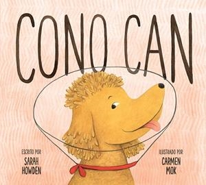 Cono Can | 9788412781052 | Sara Howden | Librería Castillón - Comprar libros online Aragón, Barbastro