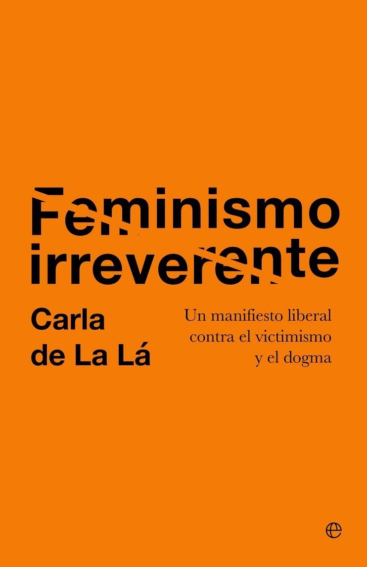 Feminismo irreverente | 9788410942523 | de La Lá, Carla | Librería Castillón - Comprar libros online Aragón, Barbastro