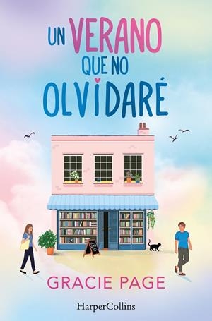 Un verano que no olvidaré | 9788419802149 | Page, Gracie | Librería Castillón - Comprar libros online Aragón, Barbastro
