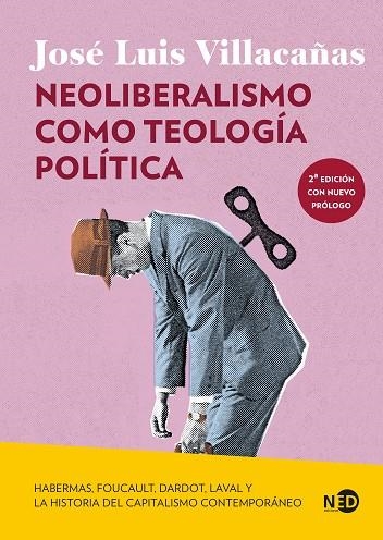Neoliberalismo como teología política | 9791387967215 | Villacañas, José Luis | Librería Castillón - Comprar libros online Aragón, Barbastro