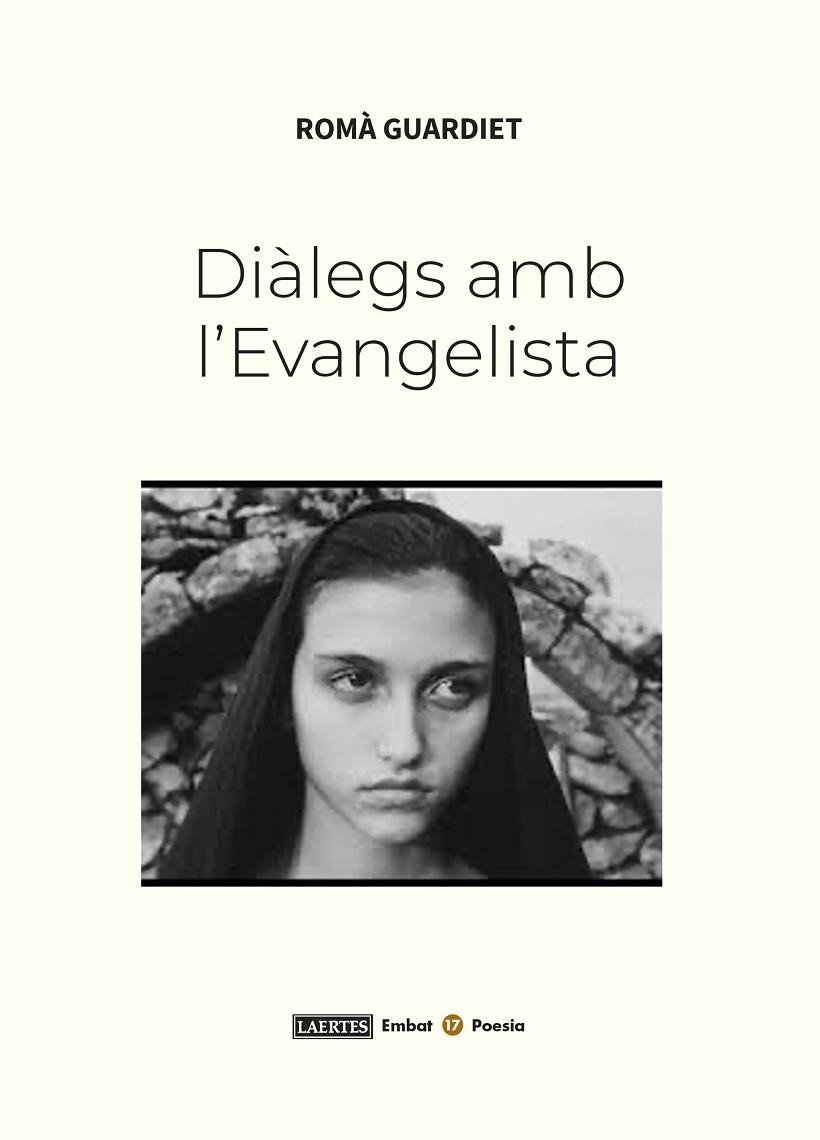 Diàlegs amb  l'Evangelista | 9788419676931 | Guardiet Bergé, Romà | Librería Castillón - Comprar libros online Aragón, Barbastro