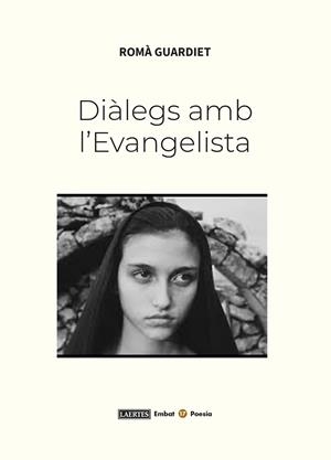 Diàlegs amb  l'Evangelista | 9788419676931 | Guardiet Bergé, Romà | Librería Castillón - Comprar libros online Aragón, Barbastro