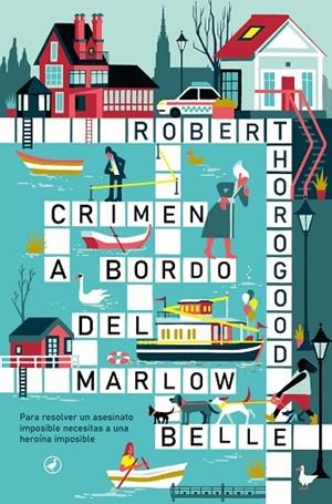 Crimen a bordo del Marlow Belle | 9788419722249 | Thorogood, Robert | Librería Castillón - Comprar libros online Aragón, Barbastro