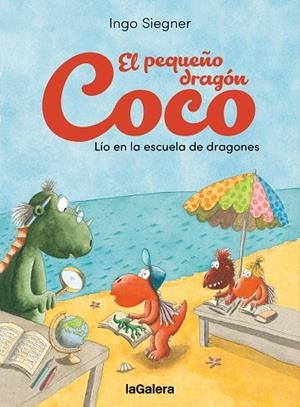 El pequeño dragón Coco. Lío en la escuela de dragones | 9788424676643 | Siegner, Ingo | Librería Castillón - Comprar libros online Aragón, Barbastro