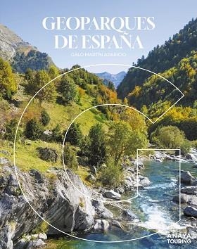 Geoparques de España | 9788491587743 | Martín Aparicio, Galo | Librería Castillón - Comprar libros online Aragón, Barbastro