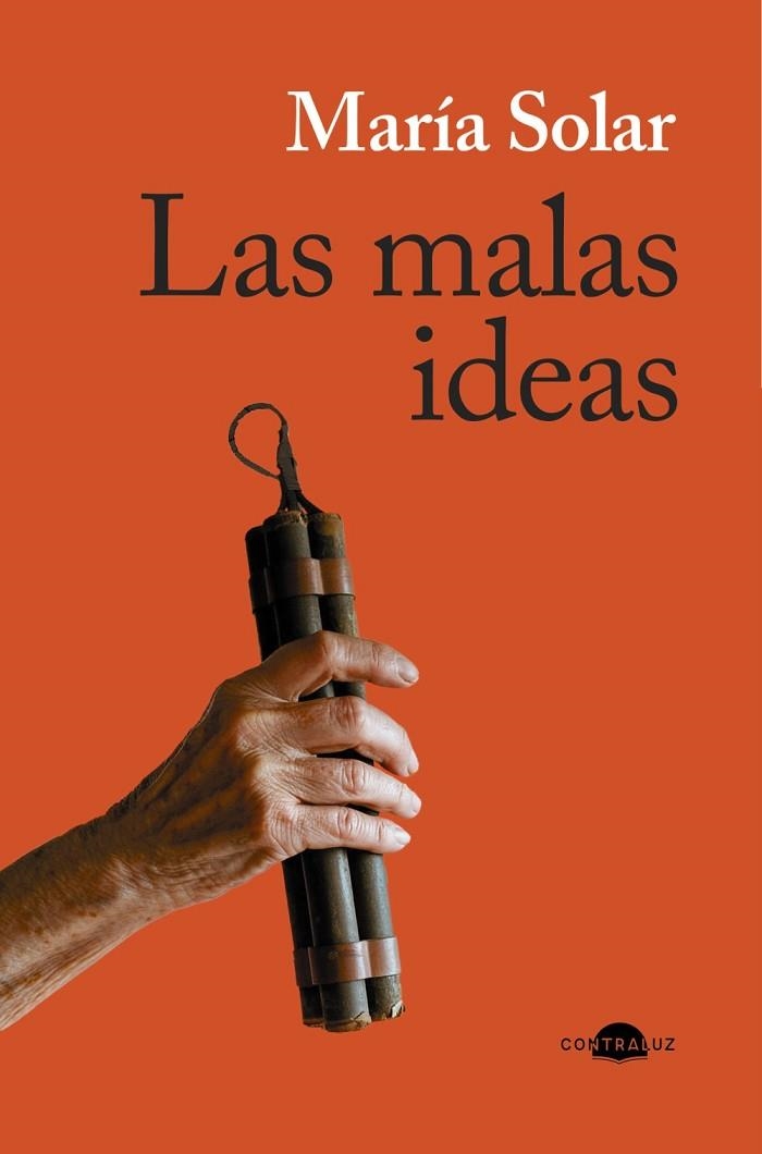 Las malas ideas | 9791387810399 | Solar, María | Librería Castillón - Comprar libros online Aragón, Barbastro