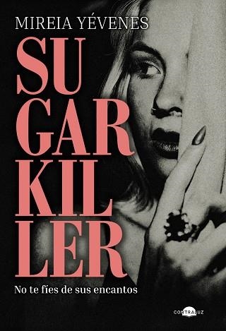 Sugarkiller | 9791387810412 | Yévenes, Mireia | Librería Castillón - Comprar libros online Aragón, Barbastro