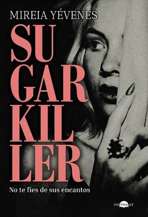 Sugarkiller | 9791387810412 | Yévenes, Mireia | Librería Castillón - Comprar libros online Aragón, Barbastro