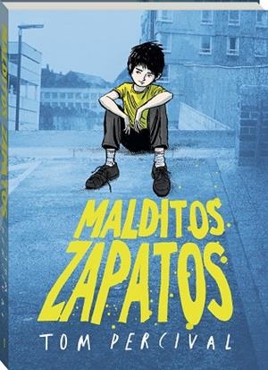 Malditos zapatos | 9788419913814 | Percival, Tom | Librería Castillón - Comprar libros online Aragón, Barbastro