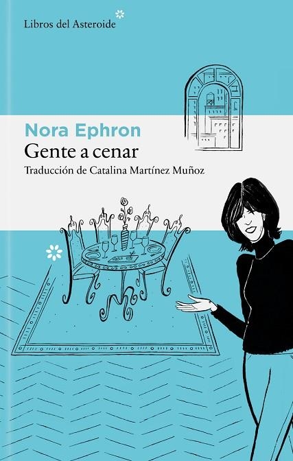 Gente a cenar | 9788410178939 | Ephron, Nora | Librería Castillón - Comprar libros online Aragón, Barbastro