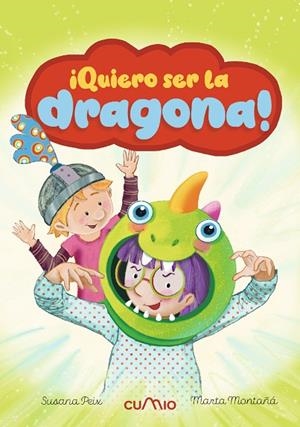 QUIERO SER LA DRAGONA | 9788482897974 | Peix Cruz, Susana | Librería Castillón - Comprar libros online Aragón, Barbastro