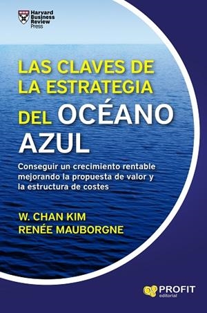 Las claves de la Estrategia del Océano Azul | 9788416904495 | Chan Kim, W./Mauborgne, Renée | Librería Castillón - Comprar libros online Aragón, Barbastro