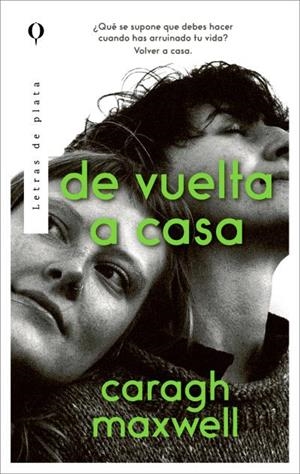 De vuelta a casa | 9788410439221 | Maxwell, Caragh | Librería Castillón - Comprar libros online Aragón, Barbastro